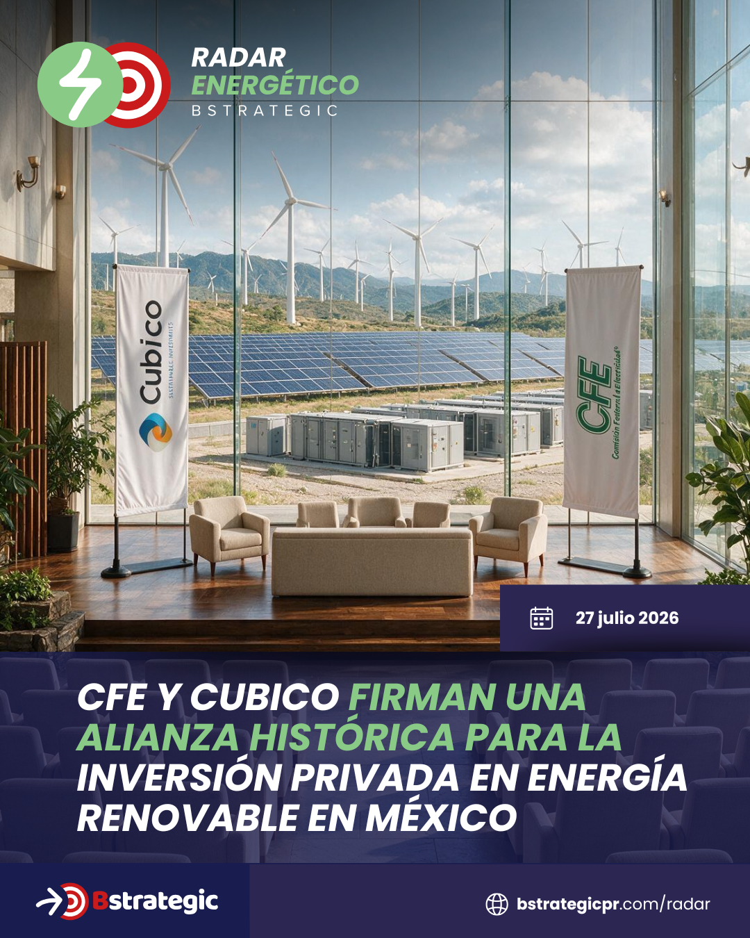 CFE y Cubico firman una alianza histórica para la inversión privada en energía renovable en México